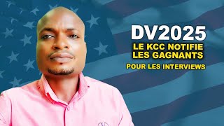 DV2025  LE KCC CONTINU DENVOYER LES NOTIFICATIONS DINTERVIEW [upl. by Laehctim]