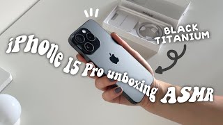 iPhone 15 pro unboxing asmr📱  black titanium aesthetic 🖤  set up Amazon accessories pre order [upl. by Sunda]