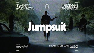 Twenty One Pilots  quotJumpsuitHeavydirtysoul Livestream Versionquot [upl. by Radloff]