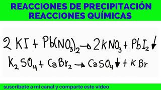 REACCIONES DE PRECIPITACION REACCIONES QUIMICAS VIDEO 18 [upl. by Mei]