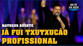 JÁ FUI TXUTXUCÃO PROFISSIONAL  COMENTANDO HISTÓRIAS 261 com Matheus Buente [upl. by Drexler]