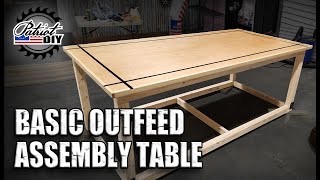 Basic Outfeed Assembly Table Workbench  Table Saw Outfeed Part 1 [upl. by Venditti]