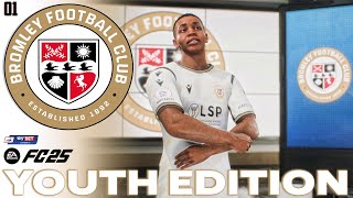 A Fresh NEW Start  FC 25 Career Mode  Youth Edition  Bromley FC  EP 1 [upl. by Grindle]