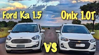 FORD KA 15 vs ONIX 10 TURBO Quem será o mais veloz [upl. by Suissac]