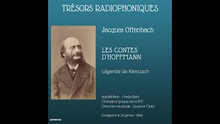 Jacques Offenbach  Les Contes dHoffmann légende de Kleinzach [upl. by Mcintyre]