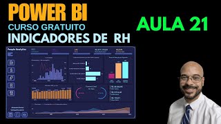 Curso GRATUITO Indicadores de RH com POWER BI Aula 21 [upl. by Rifkin508]