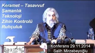 Keramet Tasavvuf Şamanlık Teknoloji Zihin Kontrolü Ruhçuluk Konferans Mirzabeyoğlu [upl. by Swart28]