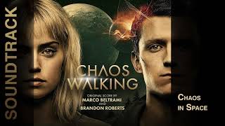 Chaos Walking  Chaos in Space Soundtrack by Marco Beltrami Brandon Roberts [upl. by Nivak]