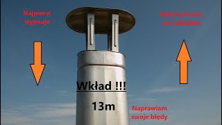 Montaż 13m wkładu kominowego od dołu cz2 naprawiamy swoje błędy [upl. by Airekal186]