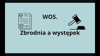 WOS Zbrodnia a występek [upl. by Seys245]