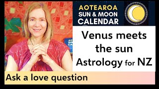 Venus Cazimi 13 August – Astrology New Zealand Aotearoa 2023 [upl. by Anek610]