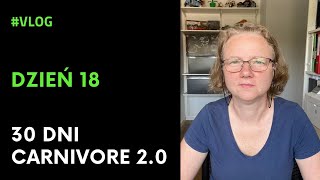 Dzień 18 z 30 Dni na Carnivore 20  KetoTravelers [upl. by Derron]