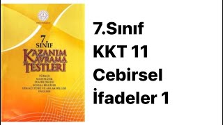 7SINIF MATEMATİK KAZANIM KAVRAMA TESTİ 11 CEBİRSEL İFADELER1 [upl. by Rosio889]