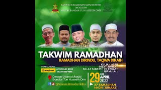 📣🕌🎥TAKWIM RAMADHAN 🎥🕌📣 27 RAMDHAN 1443H  29 APRIL 2022 [upl. by Ferdie]