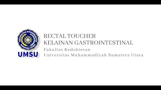 Rectal Toucher Gastrointestinal  dr Heri Gunanti Surbakti MKedSurg SpB [upl. by Haldis]