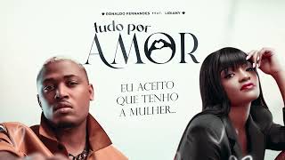 Ronaldo Fernandes ft Liriany  Tudo Por Amor Lyric Video [upl. by Pietro]