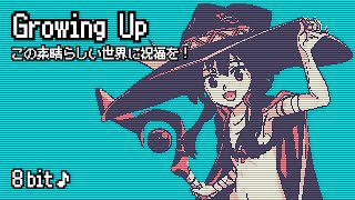 8bit Growing Up  KonoSuba S3 OP  Machico  Chiptune  Megumin  このすば  この素晴らしい世界に祝福を！ [upl. by Nnaeus]