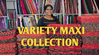 VARIETY MAXI COLLECTIONWHATSAPP NUMBER 95392306019645037656 [upl. by Lertnom451]