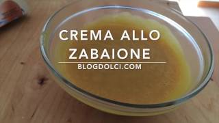 Ricetta facile e semplice dello Zabaione o Crema allo Zabaione [upl. by Eduard]