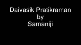 Daivasik Pratikraman [upl. by Aisyat]