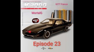 ALTAYA KITT de K2000  UNIVERSAL  EPISODE 23  Turbine de KITT Suite  mots de Rebecca HoldenApril [upl. by Naej]