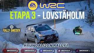 Rally Sweden  Hyundai i20 N Rally1  Etapa 3 Lovstaholm  EA SPORTS WRC [upl. by Harleigh99]