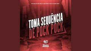 Toma Sequência de Pock Pock [upl. by Atileda]