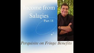 Fringe Benefits Perquisites on Fringe Benefits Perquisites Salary Income Valuation rules [upl. by Manoop]