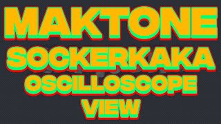 Maktone  Sockerkaka Oscilloscope View [upl. by Oikim]