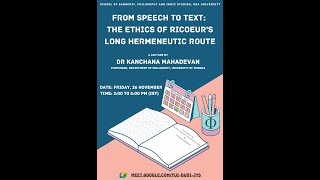 From Speech to Text The Ethics of Ricoeurs Long Hermeneutic Route  Prof Kanchana Mahadevan [upl. by Gino]