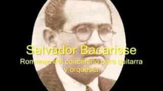 SALVADOR BACARISSE  Concertino para guitarra y orquesta en La menor Op 72  Romanza [upl. by Sharron42]