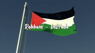 Rabbani  Intifada LYRICS freepalestine [upl. by Angelica]