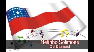 NETINHO SOLIMÕES GO DIAMOND [upl. by Warms]