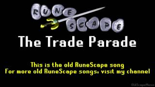 Old RuneScape Soundtrack The Trade Parade [upl. by Adidnac]