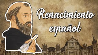 Renacimiento español Literatura HistoriaCaracterísticasRepresentantes [upl. by Nnylaehs]