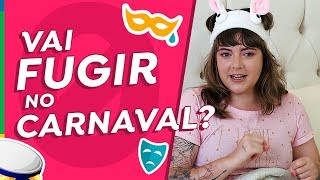 10 DICAS PARA QUEM QUER FUGIR DO CARNAVAL COM MARI MALLMANN  Salon Line [upl. by Coy]