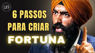 6 PASSOS PARA CRIAR FORTUNA [upl. by Niletac850]