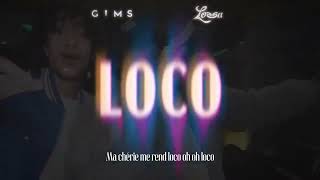 Loco Gims [upl. by Stefanac]