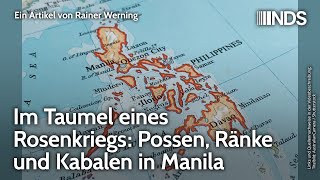 Im Taumel eines Rosenkriegs Possen Raenke und Kabalen in Manila  NDS [upl. by Hsur]