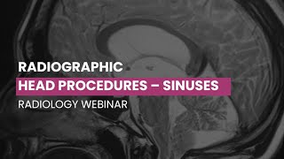 Webinar REPLAY Radiographic Head Procedures – Sinuses [upl. by Airt158]