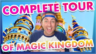 A COMPLETE Tour of Magic Kingdom  Full Walkthrough [upl. by Sheela]