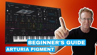 Beginners Guide to Arturia Pigments [upl. by Enicar]