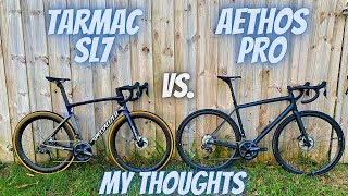 SPECIALIZED TARMAC SL7 PRO vs AETHOS PRO WHICH ONE IS RIGHT FOR YOU MY THOUGHTS [upl. by Sivolc818]