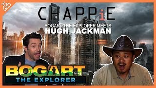 BOGART THE EXPLORER MEETS HUGH JACKMAN [upl. by Bonine]