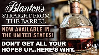 Blantons Straight from the Barrel Now Available in the US  Blantons Gold [upl. by Rafter]