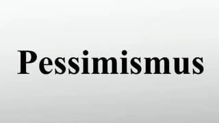 Pessimismus [upl. by Aysan780]