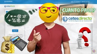 ¿Cuánto paga Cetesdirecto  Calculadora [upl. by Intyrb]