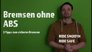 Sicher Bremsen ohne ABS  3 Tipps zum sicheren und schnelleren Bremsen [upl. by Tareyn]