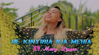 HE KINYIRIA KIA MEHIA BY MARY LINCON SEND SKIZA CODE 6988483 TO 811 [upl. by Nyad]