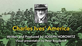 Dvoraks Prophecy  A New Narrative for American Classical Music Film 2 Charles Ives America [upl. by Arrait]